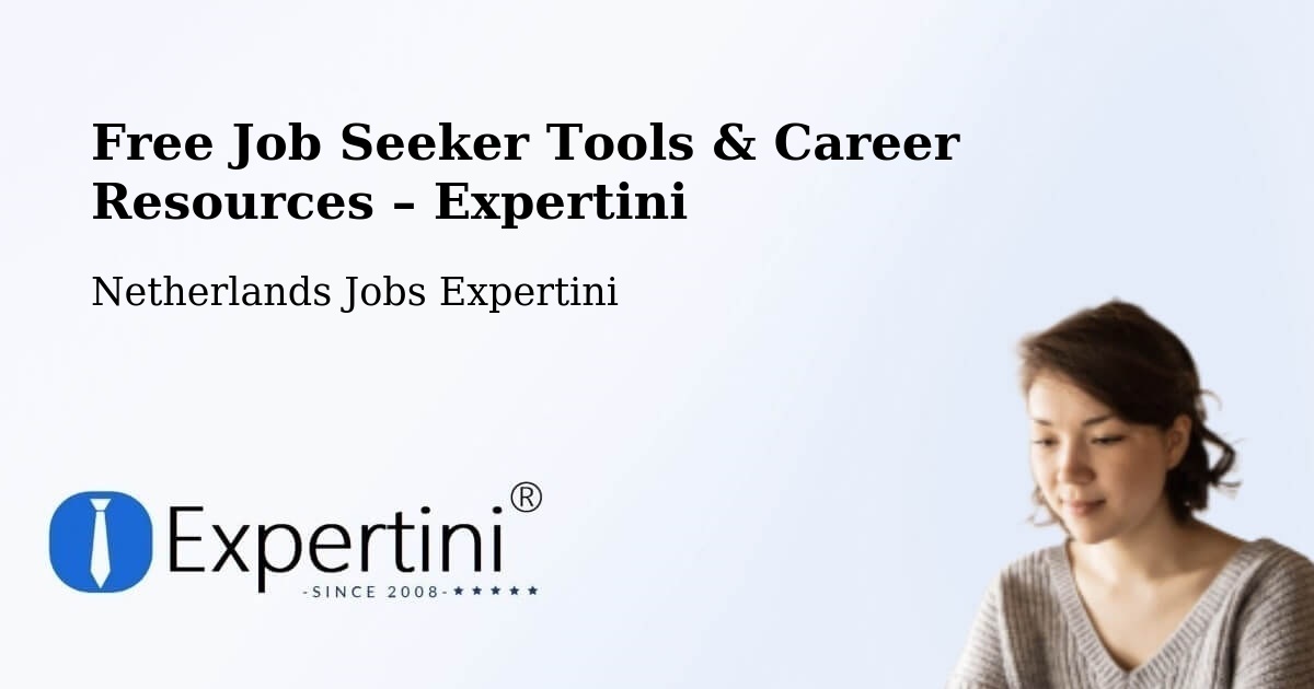 Free Job Seeker Tools & Career Resources – Staphorst - Staphorst, Netherlands Jobs Expertini